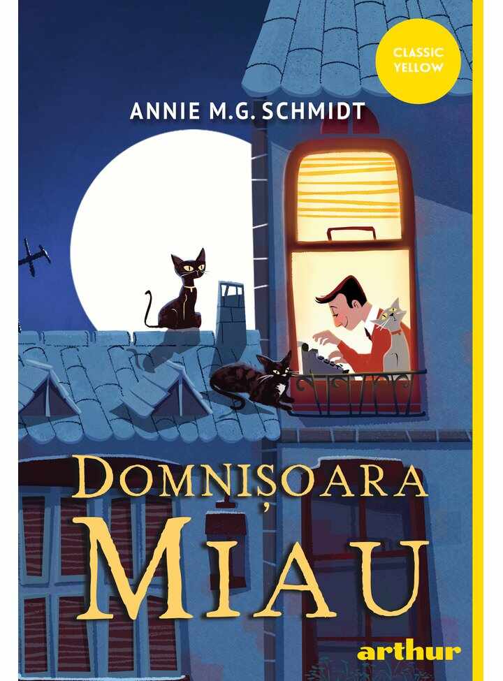 Domnisoara Miau | Annie M. G. Schmidt