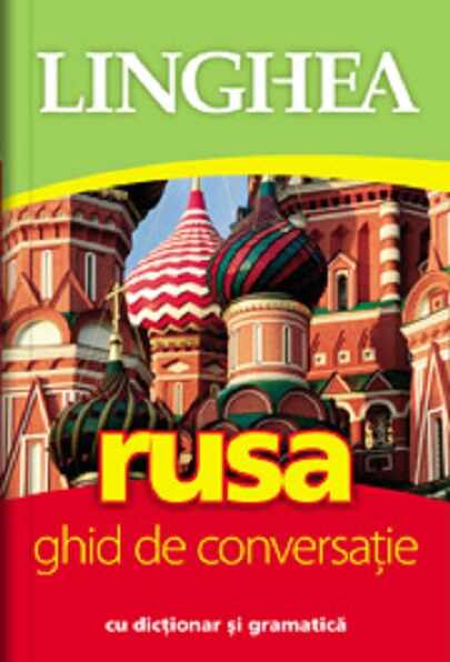 Rusa - Ghid de conversatie roman-rus | 