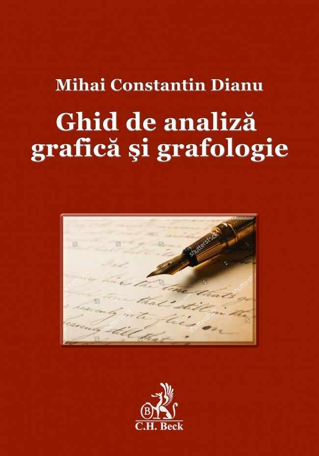 Ghid de analiza grafica si grafologie | Mihai Constantin Dianu