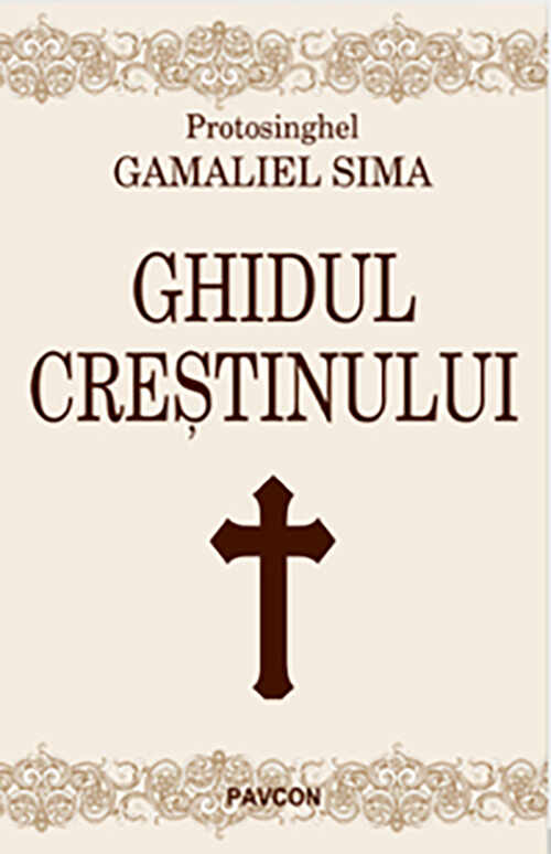 Ghidul Crestinului | Gamaliel Sima