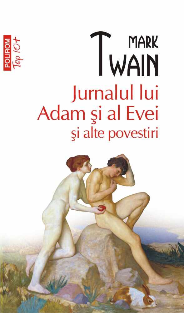 Jurnalul lui Adam si al Evei si alte povestiri | Mark Twain