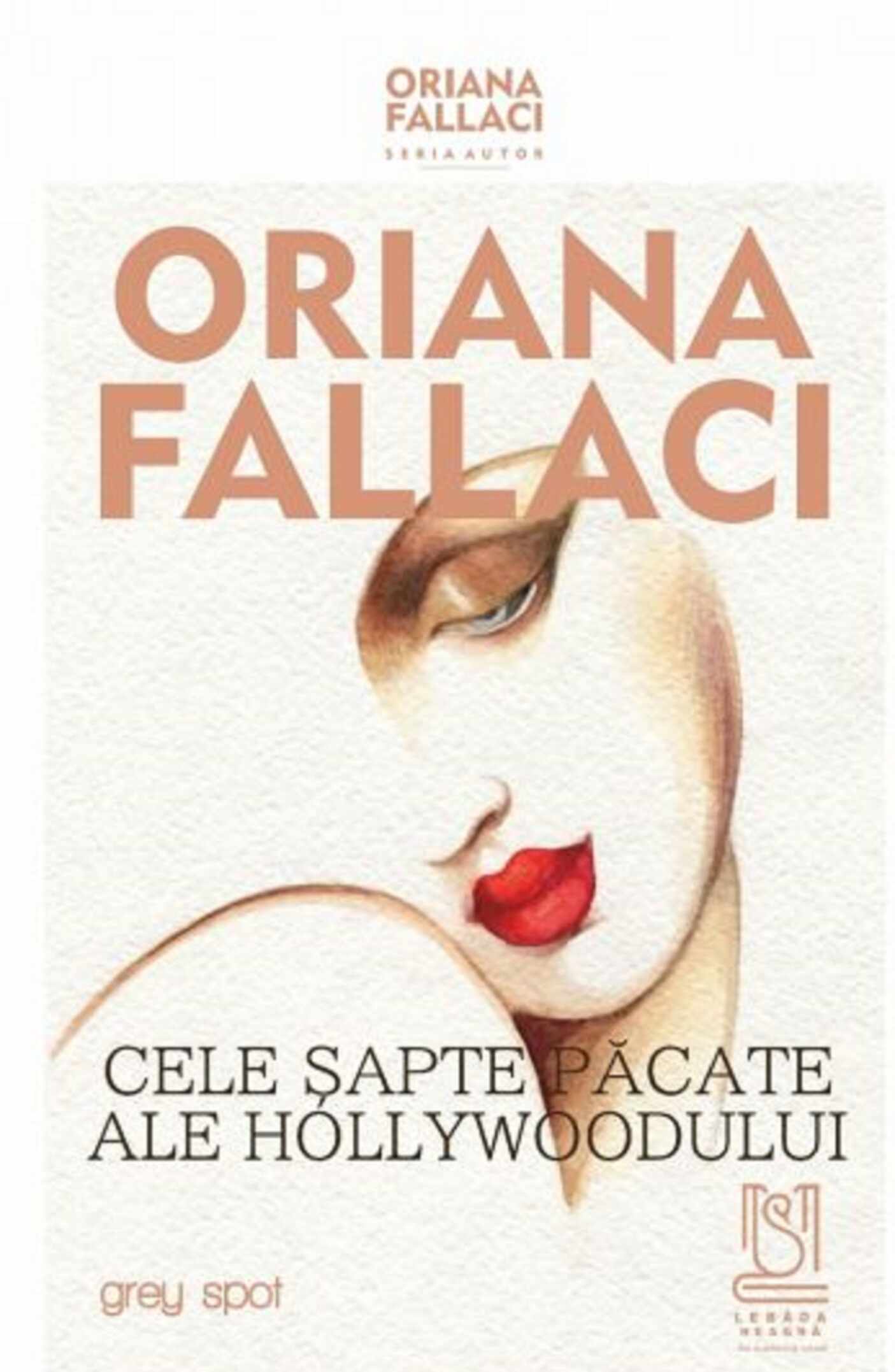 Cele sapte pacate ale Hollywoodului | Oriana Fallaci