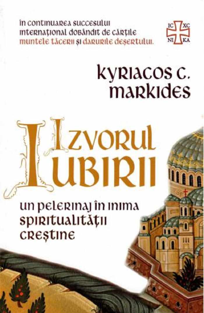 Izvorul Iubirii | Kyriacos C. Markides