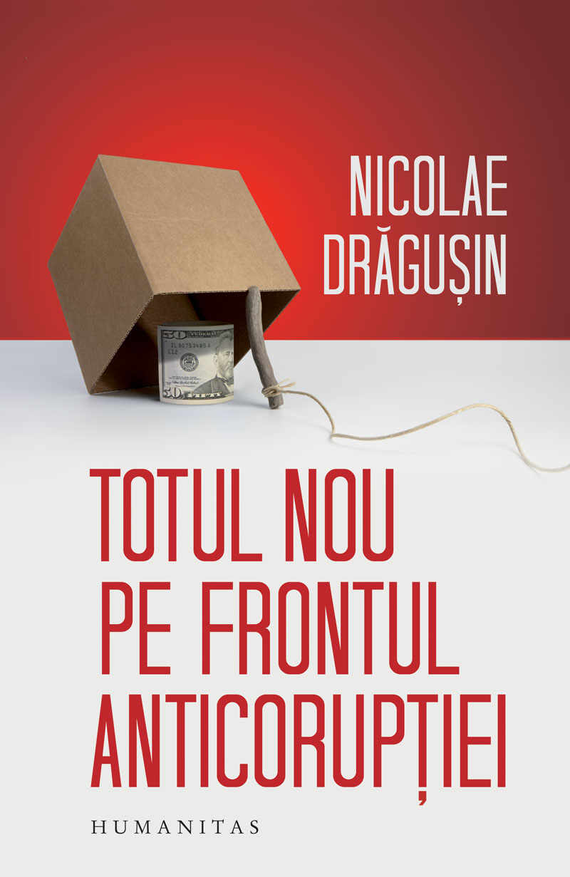 Totul nou pe frontul anticoruptiei | Nicolae Dragusin