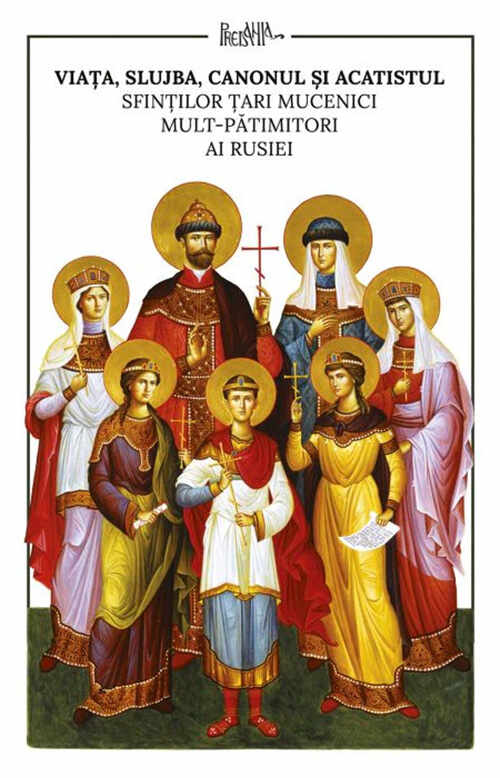 Viata, slujba, canonul si acatistul Sfintilor Tari Mucenici mult-patimitiori ai Rusiei | 