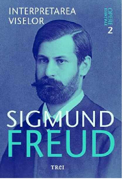 Interpretarea viselor | Sigmund Freud