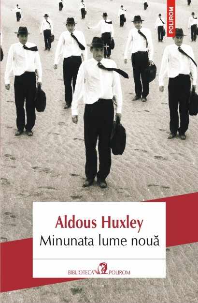 Minunata lume noua | Aldous Huxley