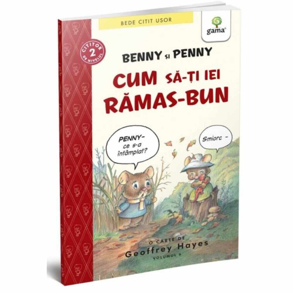 Benny și Penny: Cum să-ți iei rămas bun (volumul 6)