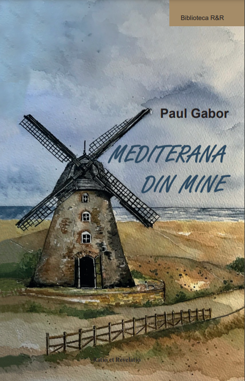 Mediterana din Mine | Paul Gabor
