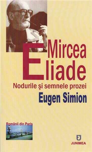 Mircea Eliade | Eugen Simion