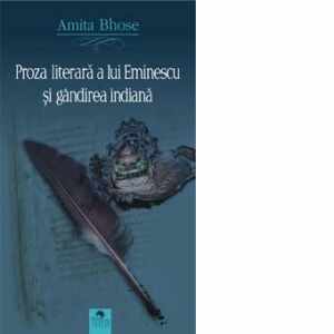 Proza literara a lui Eminescu si gandirea indiana