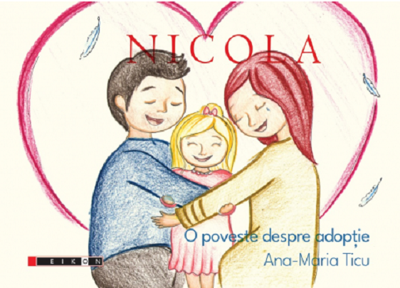 Nicola - O poveste despre adoptie | Ana-Maria Ticu
