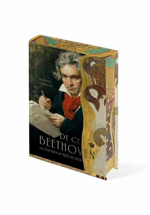 De ce Beethoven. Un fenomen în 100 de piese