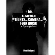 AL STEWART Lights... Camera... Folk Rock: A Life In Pictures