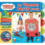 My Thomas Party Book (Thomas & Friends)