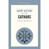 A Pocket Essential Short History of the Cathars