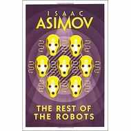 Asimov : The Rest of the Robots 