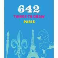 642 Things to Draw: Paris (pocket-size)