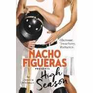 Nacho Figueras presents: High Season (The Polo Season Series: 1)