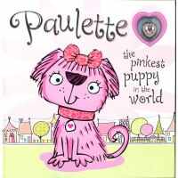 Paulette the Pinkest Puppy in the World 