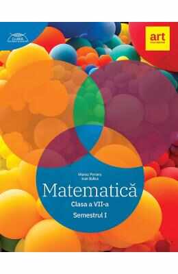 Matematica - Clasa 7 Sem.1 - Marius Perianu, Ioan Balica}