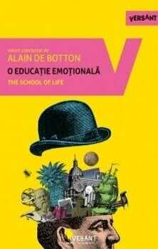 O educatie emotionala/Alain de Botton
