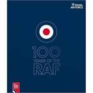 100 Years Of The RAF : Official Guide - Blue Cover