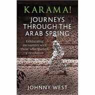 Karama!: Journeys Through the Arab Spring