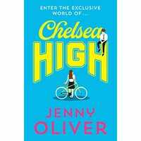 Chelsea High: Book 1