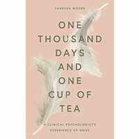 One Thousand Days and One Cup of Tea