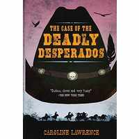 The case of the deadly desperados
