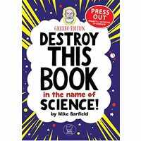 Destroy This Book In The Name of Science