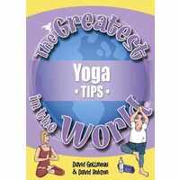 Greatest Yoga Tips in the World