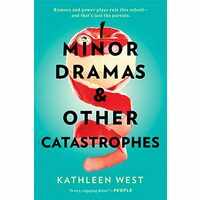Minor Dramas and Other Catastrophes