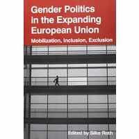 Gender Politics in the Expanding European Union