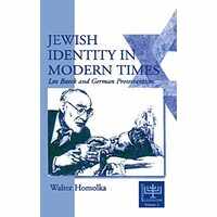 Jewish Identity In Modern Times Leo Baeck And German Protestantism