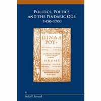 Politics, poetics, and the Pindaric ode