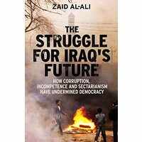 The Struggle For Iraqs Future