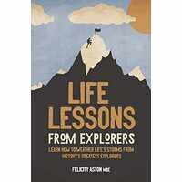 Life Lessons from Explorers