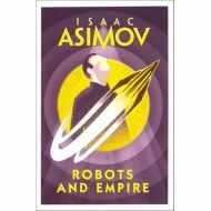 Asimov: Robot - Robots & Empire