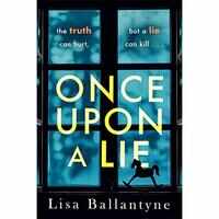 Once Upon a Lie : A thrilling, emotional page-turner from the Richard & Judy Book Club bestselling author