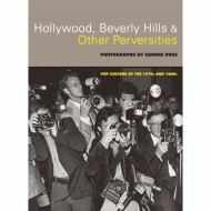 HOLLYWOOD, BEVERLY HILLS AND OTHER PERVERSITIES: POP CULTURE OF THE 1970s AND 1980s