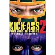 Kick-Ass - 2 Prelude: Hit Girl : (Movie Cover)