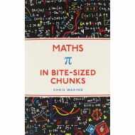 Maths in Bite Sized Chunks