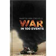 WAR IN 100 EVENTS, Martin van Creveld