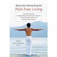 Muscular Retraining for Pain-Free Living