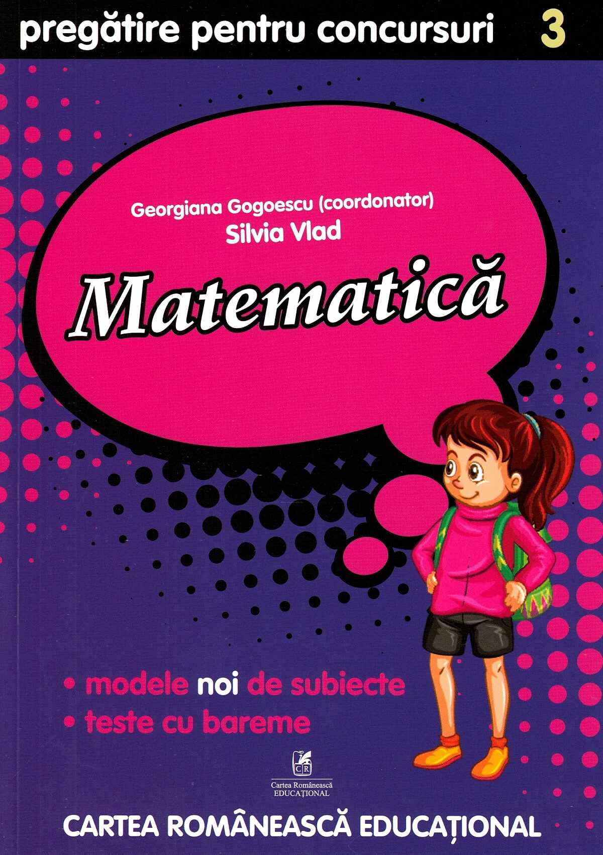 Matematica - Clasa 3 - Pregatire pentru concursuri | Georgiana Gogoescu