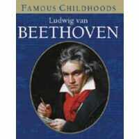 Beethoven (Famous Childhoods)