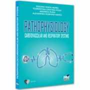 Pathophysiology Cardiovascular and Respiratory Systems - Roxana Maria Nemes