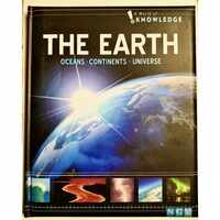 The Earth Oceans Continents Universe, A World of Knowledge